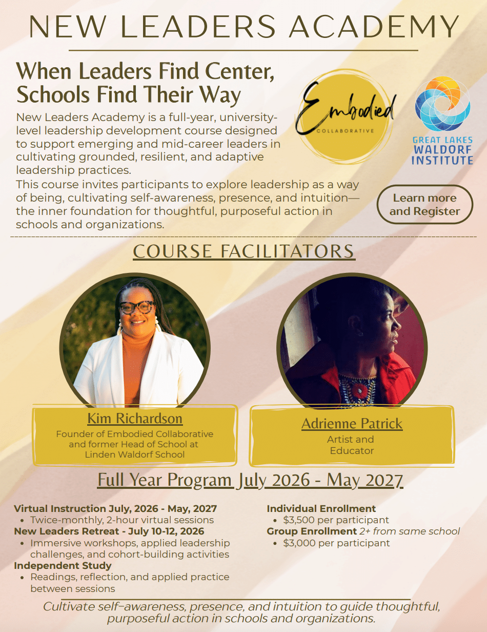 Event Flier: New Leaders Academy by Great Lakes Waldorf Institute in Partnership with Embodied Collaborative