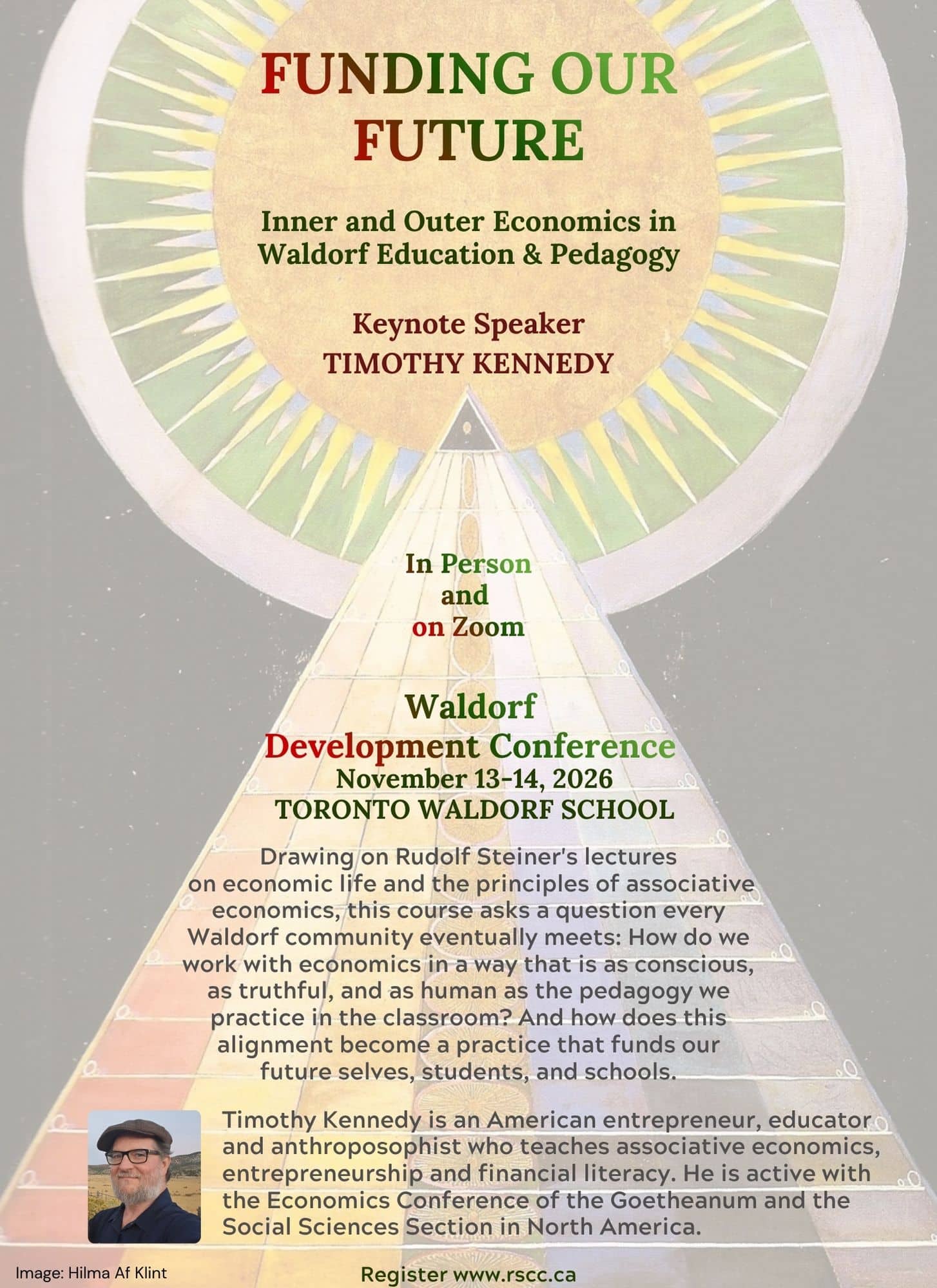 Promotional image for Rudolf Steiner College Canada’s Waldorf Development Conference, “Funding Our Future: Inner and Outer Economics in Waldorf Education & Pedagogy,” featuring Timothy Kennedy, November 13–14, 2026, at Rudolf Steiner College Canada and online via Zoom