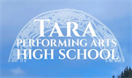 Tara Performing Arts High School